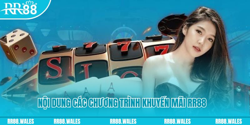 Nội dung các chương trình khuyến mãi RR88 dành cho thành viên