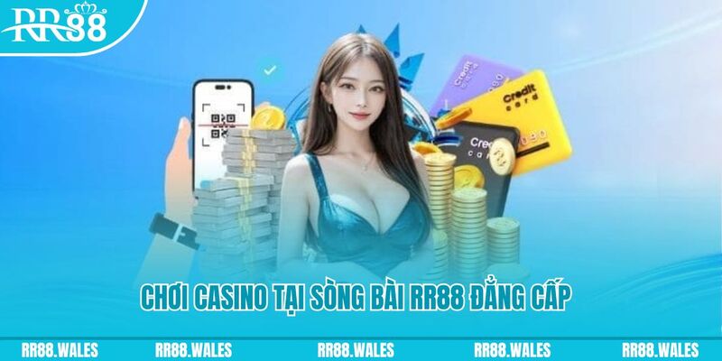 Chơi casino tại sòng bài RR88 đẳng cấp